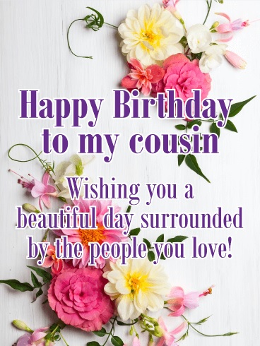 My cousin birthday wishes