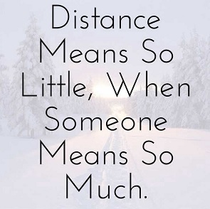 No matter the distance quotes